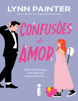 Confusões do amor - Lynn Painter.epub